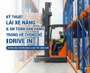 ky-thuat-lai-xe-nang-an-toan-ke-drive-in